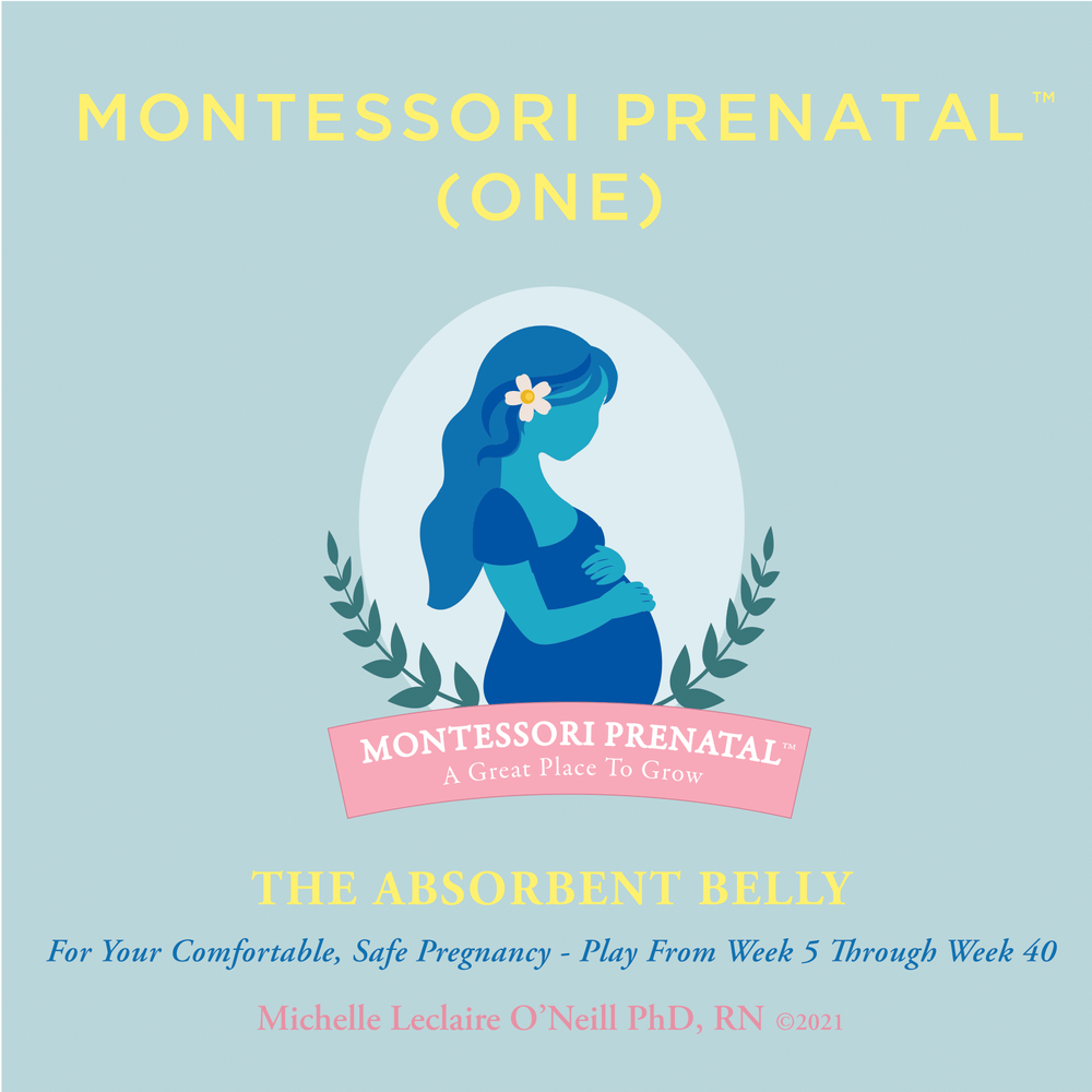 Montessori Prenatal One: For a mindful and peaceful pregnancy, listen weekly during pregnancy.